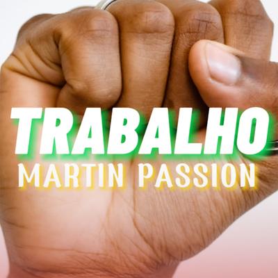 Martin Passion's cover