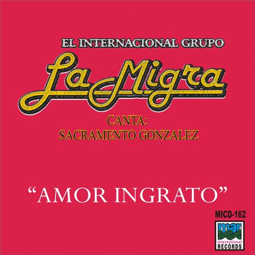 Amor Ingrato Official TikTok Music | album by La Migra - Listening To ...