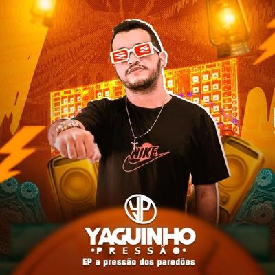 Caiu no Meu Papin By Yaguinho Pressão's cover