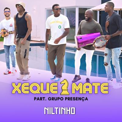 Xeque Mate By Niltinho, Grupo Presença's cover