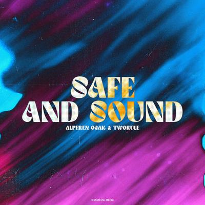 Safe and Sound By TwoRule, Alperen Ocak's cover