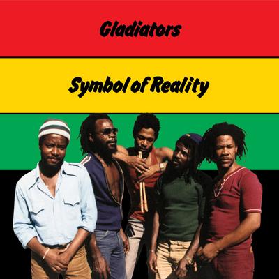 Symbol Of Reality By The Gladiators's cover