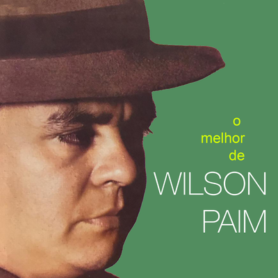 O Melhor de Wilson Paim's cover