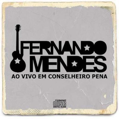 Ontem, hoje e amanhã - Ao Vivo By Fernando Mendes's cover