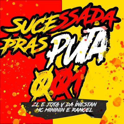 Sucessada Praas Putaa 001's cover