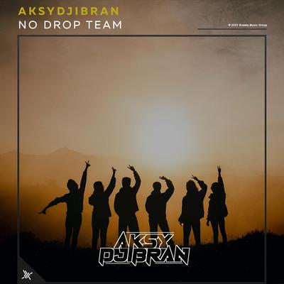 No Drop Team's cover