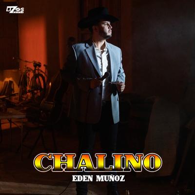 Chalino By Eden Muñoz's cover