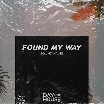 Found My Way By Soundwaves's cover