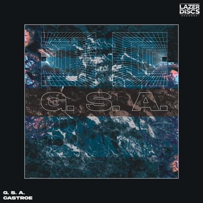 G.S.A By Castroe's cover