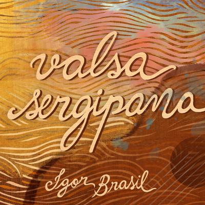 Valsa Sergipana (Litoca) By Igor Brasil's cover