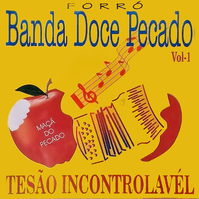 Começo, meio e fim By Banda Doce Pecado's cover