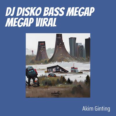 Dj Disko Bass Megap Megap Viral's cover