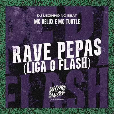 Rave Pepas (Liga o Flash)'s cover