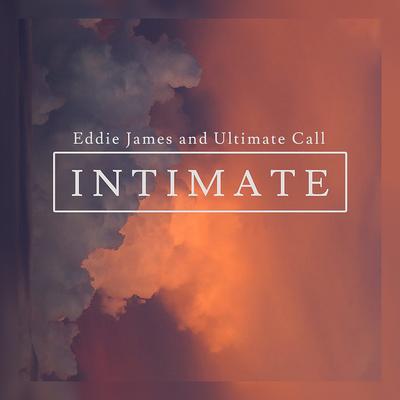 No Place I'd Rather Be: Set a Fire (feat. Dante Bowe) By Eddie James, Ultimate Call, Dante Bowe's cover