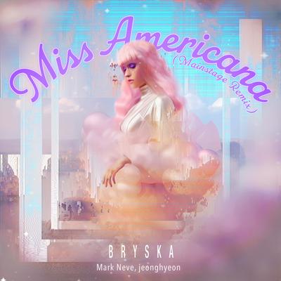 Miss Americana (Mainstage Remix)'s cover