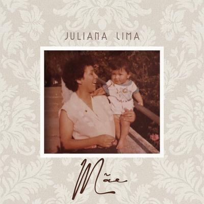 Mãe By Juliana Lima's cover