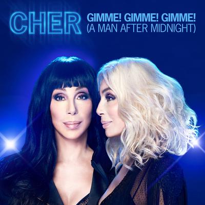Gimme! Gimme! Gimme! (A Man After Midnight) [Extended Mix] By Cher's cover