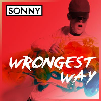 Wrongest Way By Sonny's cover