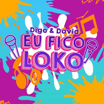 Eu Fico Loko's cover