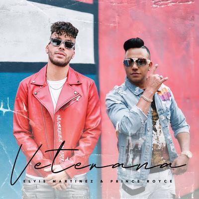 Veterana By Elvis Martinez, Prince Royce's cover