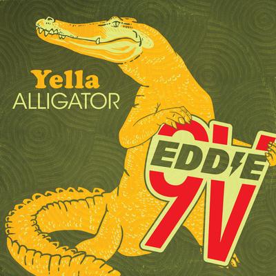 Yella Aligator By Eddie 9V's cover