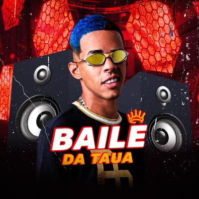 Baile da Taua's cover