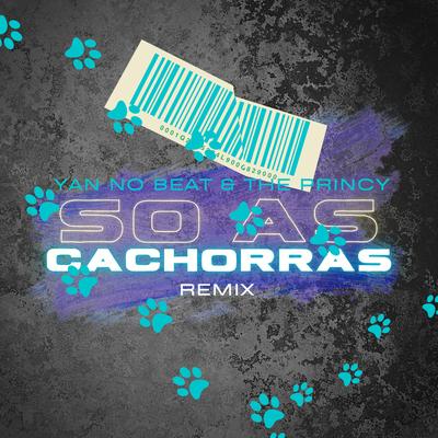 Só as Cachorras (Remix)'s cover