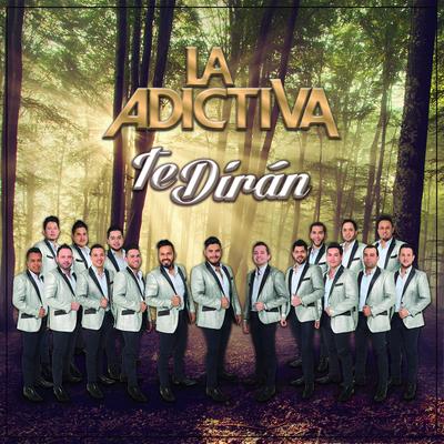 Te Dirán By La Adictiva's cover