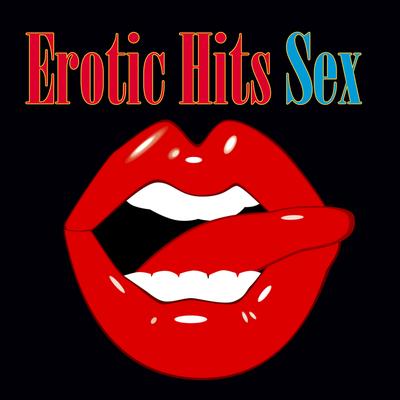 Erotic Hits - Sex's cover