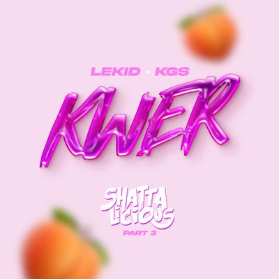 Kwer (Shattalicious Pt. 3)'s cover