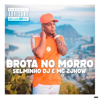 Brota no Morro (feat. MC 2jhow)'s cover