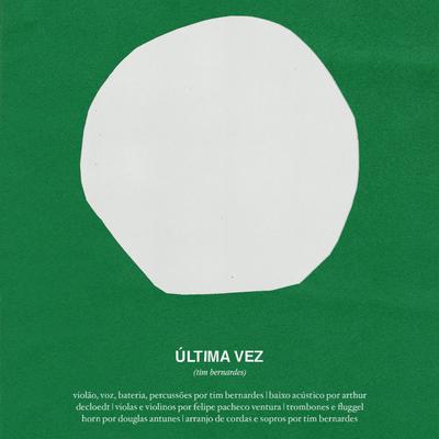 Última Vez By Tim Bernardes's cover