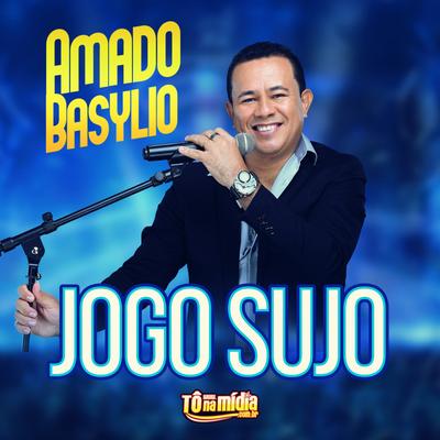 Jogo Sujo By Amado Basylio's cover