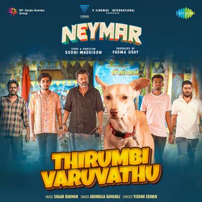 Thirumbi Varuvathu (From "Neymar")'s cover