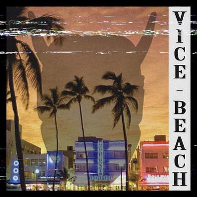 Vice Beach By KSLV Noh's cover