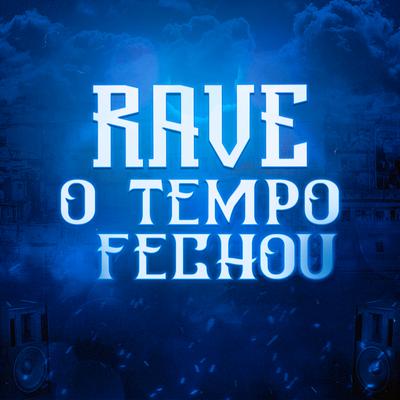 Rave O Tempo Fechou By Diana Correa, MC PR's cover