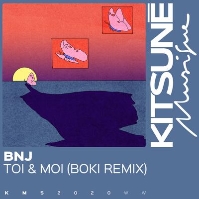 Toi & Moi (BOKI Remix) By BNJ's cover