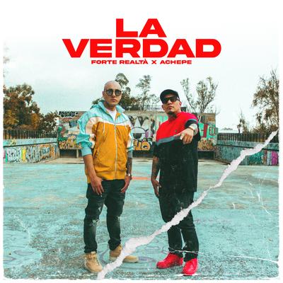 La Verdad By Forte Realta, Achepe's cover