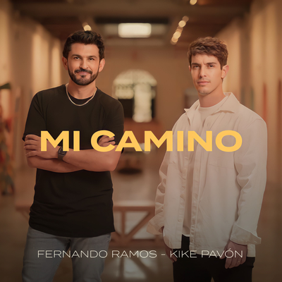Mi Camino By Fernando Ramos, Kike Pavón's cover