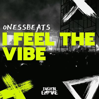 I Feel The Vibe By Onessbeats's cover
