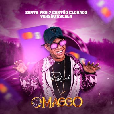 Senta Pro 7 Cartão Clonado Escala By O Maggo's cover