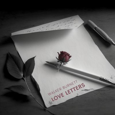 Love Letters By Walker Burnett's cover