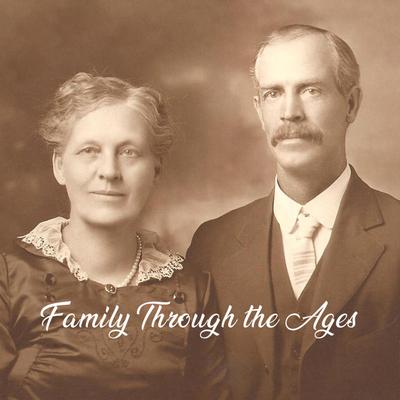 Family Through The Ages's cover