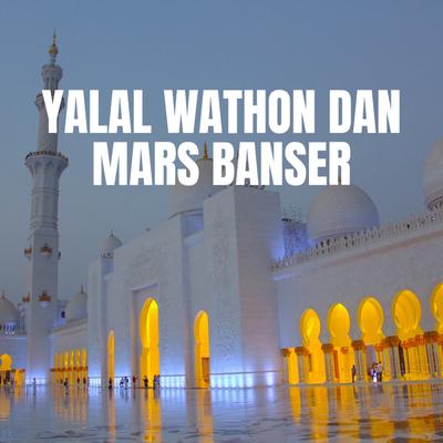 Yalal Wathon & Mars Banser's cover