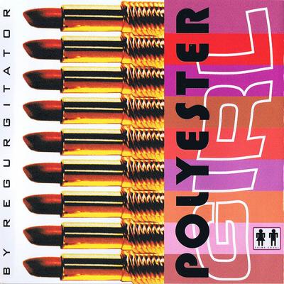 Polyester Girl By Regurgitator's cover