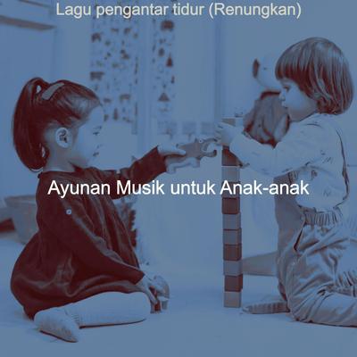 Lagu pengantar tidur (Renungkan)'s cover