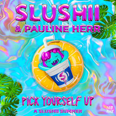 Pick Yourself Up By Slushii, Pauline Herr's cover