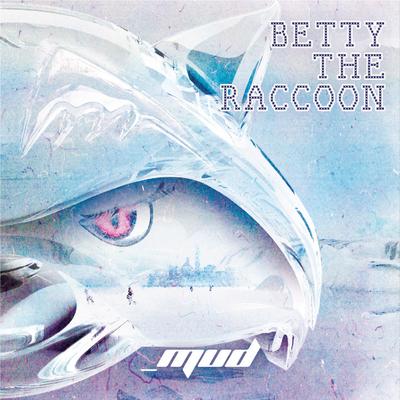 Electric Snail By Betty the Raccoon's cover