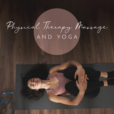 Physical Therapy Massage and Yoga for Healing (Relax Exercise in Stress)'s cover