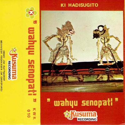Wayang Kulit Ki Hadi Sugito Lakon Wahyu Senopati 1B's cover